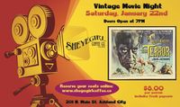 Vintage Movie Night featuring "The Terror"