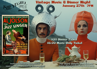 Vintage Movie & Dinner Night - "Jazz Singer"