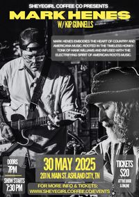 Live Concert Event featuring Mark Henes with Kip Gunnells