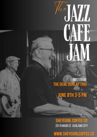 Chill Sunday featuring The Jazz Cafe Jam with Gene Dunlap 