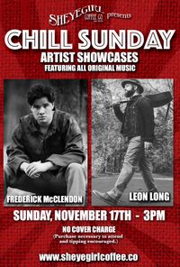 Chill Sunday featuring Original Music Artist Showcases