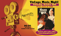 Vintage Movie Night - "House of Wax"