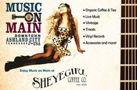 Music on Main at Sheyegirl Coffee Co!