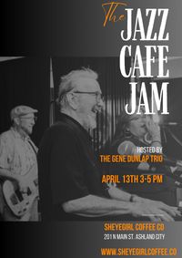 Chill Sunday featuring The Jazz Cafe with The Gene Dunlap Trio