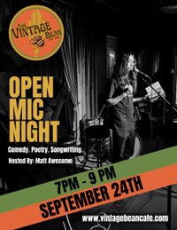 Open Mic Night Hosted by Matt Awesome