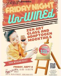 Un-Wined Zen Art Class & Adaptogen Mocktails! 