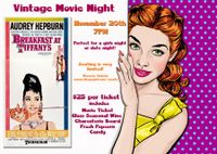 Vintage Movie Night - Breakfast at Tiffany's