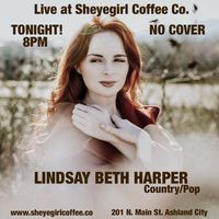 Lindsay Beth Harper - Live at Sheyegirl Coffee Co.