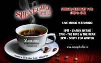 Live Music - The Bird and The Bear, Shawn Byrne & South For Winter