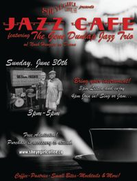 The Jazz Cafe featuring The Gene Dunlap Trio