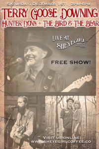 Live Music featuring Hunter Lyons, The Bird & The Bear and Terry Downing!