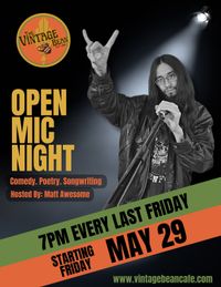 Open Mic Night Hosted by Matt Awesome