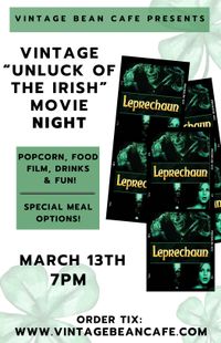 **CANCELLED - LOW SALES** Vintage "UNLUCK of The Irish" Movie Night
