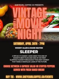 Vintage Movie & Dinner Night featuring Sleeper