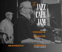 Chill Sunday featuring The Jazz Cafe with The Gene Dunlap Trio