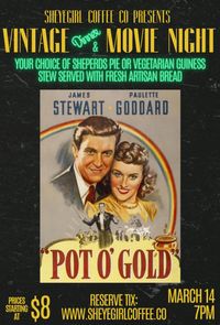 Vintage Movie & Dinner Night - Pot 'O Gold