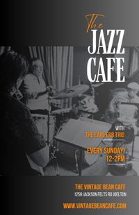 The Jazz Cafe with The Earl Erb Trio