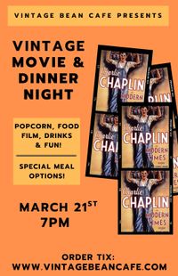 Vintage Movie & Dinner Night featuring Modern Times