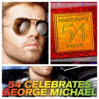 54 Celebrates "George Michael" 
