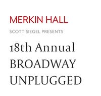 “Broadway Unplugged”