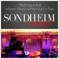“Sondheim Unplugged”