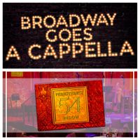 Broadway Goes A Cappella 