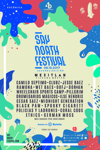 SAY NORTH FESTIVAL in TIJUANA (MEX)