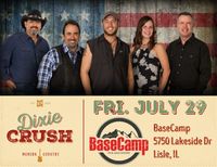 Dixie Crush @ BaseCamp Pub at Four Lakes