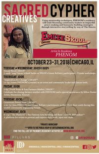 PHENOM's "Sacred Cypher Creatives" Artist-In-Residence w Inner-City Muslim Action Network (IMAN