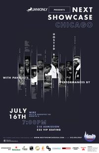 PHENOM host "Next Showcase Chicago" July 16th