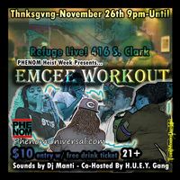 PHENOM Heist week presents EMCEE WORKOUT