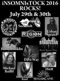 Insomnistock w/Rockissity, SABBATAR, Suckafish, Dave Way, Region 5, Eric Shandies Band, Bugar Cane, and More