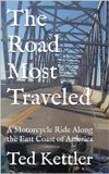 The Road Most Traveled (Direct from me!!)