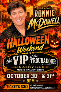 SAT Oct 30th VIP Lounge Troubadour @ 8:00PM (CDT, UTC-05) At The Troubadour VIP Lounge, Music Valley Drive, Nashville $30 plus tax and card fees