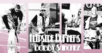 Flipside Burners with Bobby Sanchez at the Aquarius Bar & Grille 
