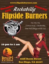 Flipside Burners at Mother's Saloon