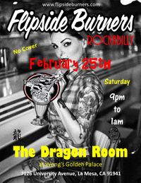 Flipside Burners at Wong's Dragon Room
