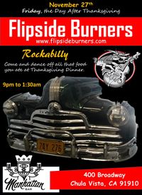 Flipside Burners at The Manhattan