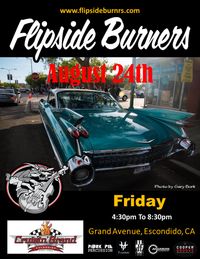 Flipside Burners at Crusin Grand