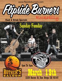 Flipside Burners at Mother's Saloon