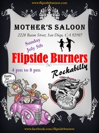 Flipside Burners at Mother's Saloon