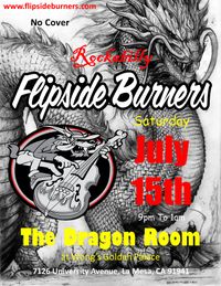 Flipside Burners at Wong's Dragon Room
