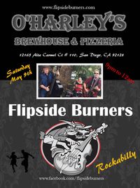 Flipside Burners at O'Harleys Brewhouse & Pizzeria