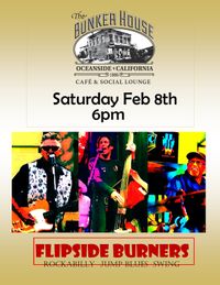 Flipside Burners at the Bunker House Cafe in Oceanside 