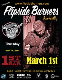 Flipside Burners at 1st Street Bar