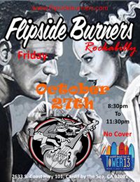 Flipside Burners at Tower 13