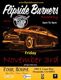 Flipside Burners at the Pour House