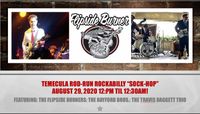 CANCELLED DUE TO COVID  Flipside Burners at the Rod Run Classic Car Show all day Sock-Hop at the Old Town Blues Club Temecula 