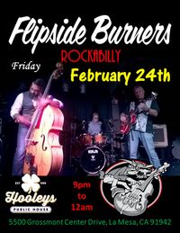 Flipside Burners at Hooley's La Mesa