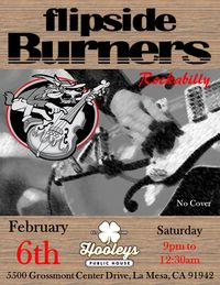 Flipside Burners at Hooley's Irish Pub & Grill